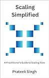 Scaling Simplified by Prateek Singh
