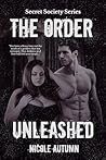 The Order: Unleashed