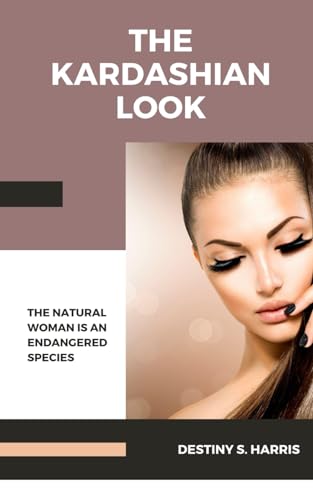 The Kardashian Look (Paperback)