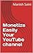 Monetize Easily Your YouTub...