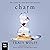 Charm (Die Katmere Academy Chroniken #5)