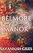 Belmore Manor Bed & Breakfast  by Savannah Giles