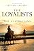 The Loyalists (The Australi...