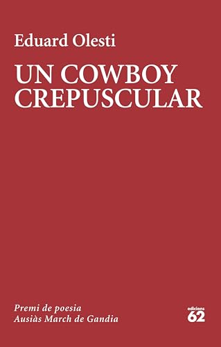 Un cowboy crepuscular (Kindle Edition)