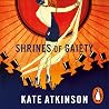 Shrines of Gaiety...