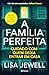 A Família Perfeita by Lisa Jewell