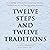 Twelve Steps and Twelve Tra...