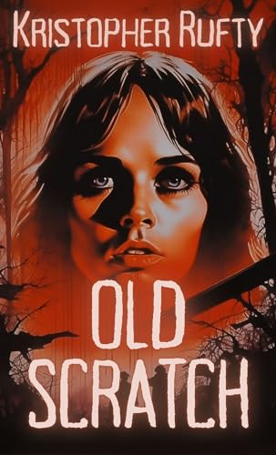 Old Scratch (Kindle Edition)