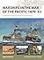 Warships in the War of the Pacific 1879–83: South America's ironclad naval campaign (New Vanguard Book 328)