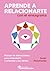 Aprende a relacionarte con el eneagrama (Spanish Edition)