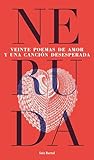 Veinte poemas de amor y una canción desesperada (Biblioteca Pablo Neruda) (Spanish Edition) Book cover for Veinte poemas de amor y una canción desesperada (Biblioteca Pablo Neruda) (Spanish Edition)