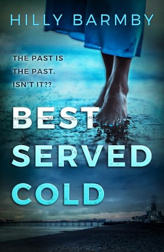 Best Served Cold (Kindle Edition)