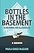 Bottles in the Basement by Paula Ganzi McGloin