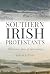 Southern Irish Protestants by Ian d'Alton
