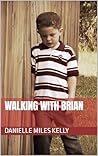 Walking with Brian