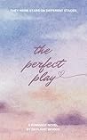 Book cover for The Perfect Play: Super Pop Star and NFL Player Romance Novel
