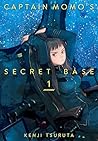 Captain Momo's Secret Base Volume 1 Captain Momo's Secret Base Volume 1