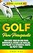 Cómo jugar al golf para pri...