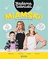 Miamski !: On cuisine en famille (French Edition)