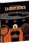 La gran estaca