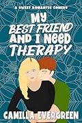 My Best Friend and I Need Therapy