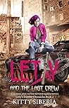 Letty and the Last Crew (Letty's Zombie Chronicles, #2)