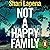 Not a Happy Family: The gripping Richard and Judy Book club psychological thriller, from the No.1 Sunday Times bestselling author of The Couple Next Door