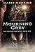 Mourning Grey (The Empians Pantheon)