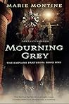 Mourning Grey by Marie Montine