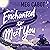 Enchanted to Meet You: A Witches of West Harbor Novel