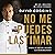 No Me Puedes Lastimar: Domina Tu Mente y Desafía las Probabilidades