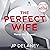 The Perfect Wife