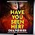 Have You Seen Her?