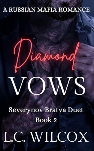 Diamond Vows (Severynov Bratva Duet #2)