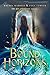 Bound Horizons (The Kit Chr...