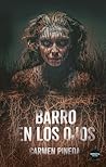 Barro en los ojos
