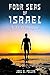 Four Seas of Israel: A Trav...