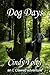 Dog Days by Cindy Foley