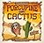 Porcupine and Cactus