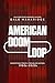 American Doom Loop: Dispatc...