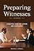 Preparing Witnesses by Daniel Small