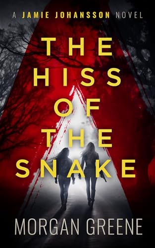 The Hiss of the Snake (DI Jamie Johansson, #10)