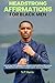 Headstrong Affirmations For...