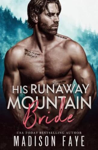 His Runaway Mountain Bride (Kindle Edition)