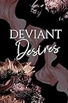Deviant Desires