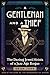 A Gentleman and a Thief: Th...