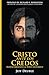 Cristo ante los credos by Jeff Deuble