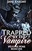 Trapped by the Vampire: Wel...