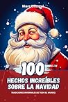 100 Hechos Increí...