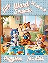 Word search puzzles for kids: An exercise workbook for elementary students